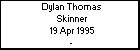 Dylan Thomas Skinner