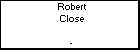 Robert Close