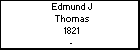 Edmund J Thomas