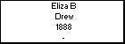 Eliza B Drew