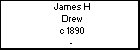 James H Drew