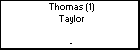 Thomas (1) Taylor