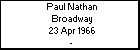 Paul Nathan Broadway