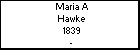 Maria A Hawke