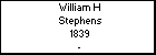 William H Stephens