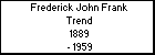 Frederick John Frank Trend