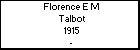 Florence E M Talbot