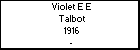 Violet E E Talbot