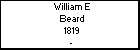 William E Beard