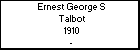 Ernest George S Talbot