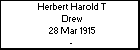 Herbert Harold T Drew